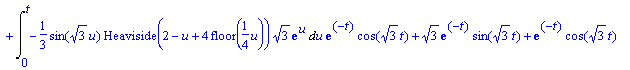 y(t) = Int(1/3*cos(sqrt(3)*u)*Heaviside(2-u+4*floor...