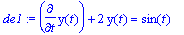 de1 := diff(y(t),t)+2*y(t) = sin(t)