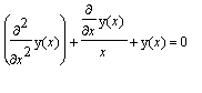 diff(y(x),`$`(x,2))+diff(y(x),x)/x+y(x) = 0