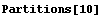 Partitions[10]