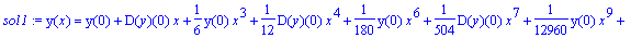 sol1 := y(x) = series(y(0)+D(y)(0)*x+1/6*y(0)*x^3+1...